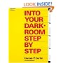 Into Your Darkroom Step by Step