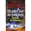Die andere Seite der Arch�ologie: Faszination des Unbekannten