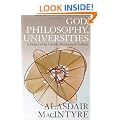 God, Philosophy, Universities: A Selective History of the Catholic Philosophical Tradition