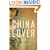 The China Lover: A Novel