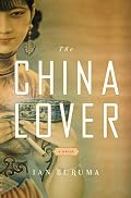The China Lover: A Novel