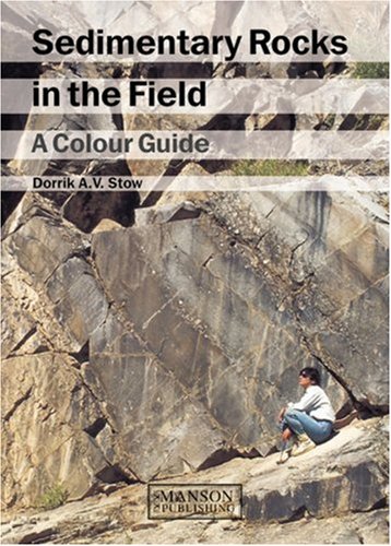 Buy Sedimentary Rocks in the Field: A Colour Guide online at Discounted New and Used prices. Delivered to your door with Off-The-Bookshelf.