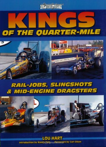 Kings of the Quarter-Mile: Rail-Jobs, Slingshots & Mid-Engine Dragsters (A Photo Gallery)