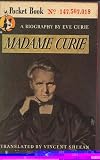 A Biography of Madame Curie