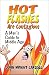 Hot Flashes Are Contagious: A Man's Guide to Middle Age