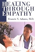 Healing Through Empathy Healing Through Empathy