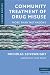 Community Treatment of Drug Misuse: More Than Methadone