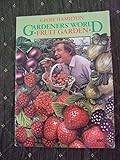 Gardeners' world fruit garden