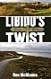 Libido's Twist