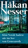 Kim Novak badete nie im See von Genezareth: Roman (Das Besondere Taschenbuch) - H&aring;kan Nesser
