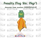 Penalty Flag 9"