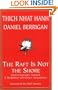 The Raft Is Not the Shore: Conversations Toward a Buddhist/Christian Awareness