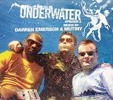 Underwater Episode 2 - Darren Emerson and Mutiny (Ltd. ed.)