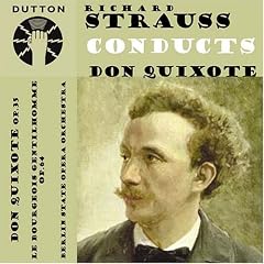 Richard Strauss conducts Don Quixote
