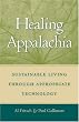Healing Appalachia: Sustainable Living through Appropriate Technology