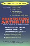 Preventing Arthritis: A Holistic Approach to Life Without Pain