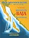 Baja Boater's Guide Vol. 2: Sea of Cortez 4 Ed