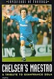 Review Mainstream Publishing  / Chelsea's Maestro: Tribute to Gianfranco Zola (New Superstars of Football)