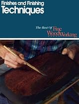 Finishes and Finishing Techniques: The Best of Fine Woodworking