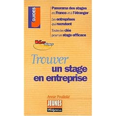 Trouver un stage en entreprise - 2e �dition