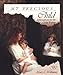 My Precious Child: Affirmations for the Child Within
