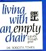 Living with an Empty Chair: A Guide Through Grief