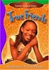 True Friends (Carmen Browne)