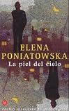 LA Piel Del Cielo: The Skin of the Sky