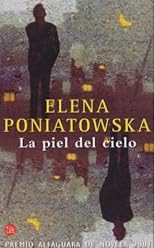 LA Piel Del Cielo: The Skin of the Sky
