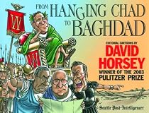 From Hanging Chad to Baghdad