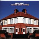 A House Is Not A Home
