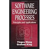 Software Engineering Processes: Principles and Applications
