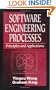 Software Engineering Processes: Principles and Applications