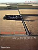 Designs on the Land: Exploring America From the Air