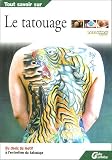 Revue Larivière (éditions)  / Tout savoir sur le tatouage
