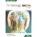 Tout savoir sur le tatouage