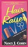 Hair Raiser (Cohen, Nancy J., Bad Hair Day Mystery.)