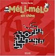 M�li-m�lo en Chine