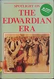 Spotlight on the Edwardian era