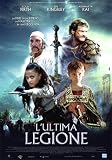 L'ultima legione - Aishwarya Rai, Colin Firth, Ben Kingsley, Thomas Sangster, Peter Mullan, John Hannah, James Cosmo Ralf Moeller