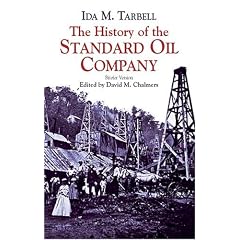 The History of the Standard Oil Company: Briefer Version