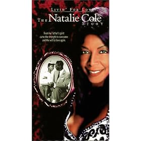Livin' For Love - The Natalie Cole Story [VHS]
