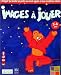 Images a jouer