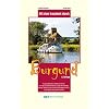 Mit dem Hausboot durch Burgund. Burgund-Kanal, Nivernais-Kanal, Yonne, loire-Seitenkanal, Zentrums-Kan�le, Sa�ne, Seille, Doubs, Canal du Rhone au Rhin, Marne-Sa�ne-Kanal.
