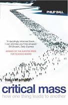 Critical Mass: How One Thing Leads to Another