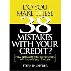 Do You Make These 38 Mistakes with Your Credit?