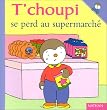 T'choupi se perd au supermarch�