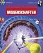 Abenteuer Wissen: Naturwissenschaften
