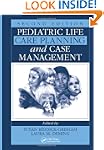 Pediatric Life Care Planning and Case...