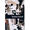 Oxford Bookworms Library: Voodoo Island: Level 2: 700-Word Vocabulary